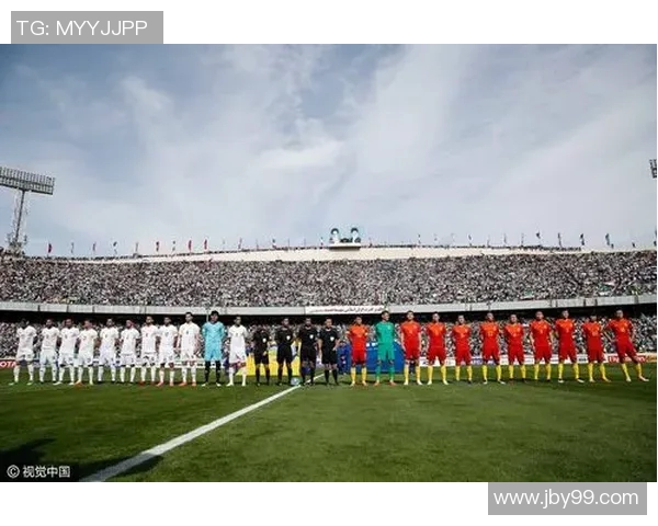 伊朗与中国足球赛精彩对决推荐分析及投注策略分享