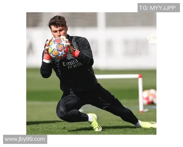 切尔西门将凯帕在对阵曼城的关键战役中展现出色表现